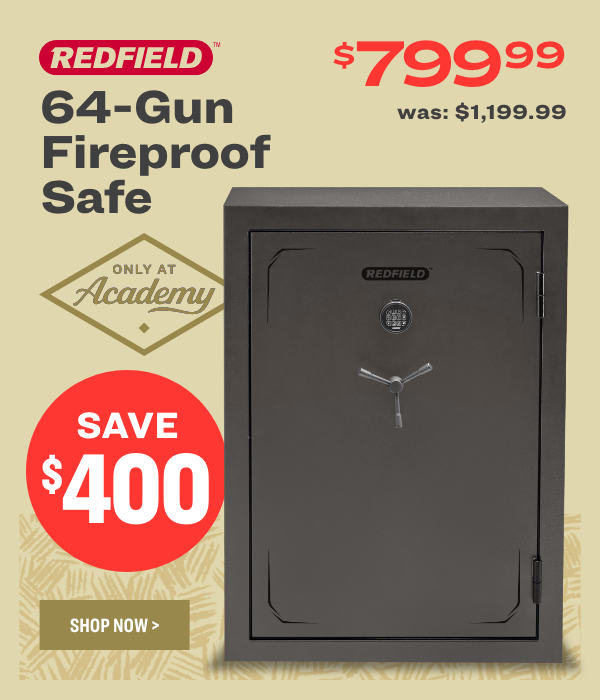 SAVE 400 on a Redfield 64Gun Safe Academy Sports + Outdoors